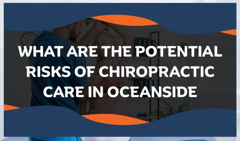 Is Chiropractic Care Safe in Oceanside